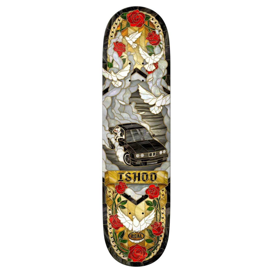 A skateboard deck featuring a highly detailed, symmetrical stained-glass style graphic design. The artwork includes red roses, white doves, a blackBMW  car, and a golden banner with the text 'ISHOD' and 'REAL'.